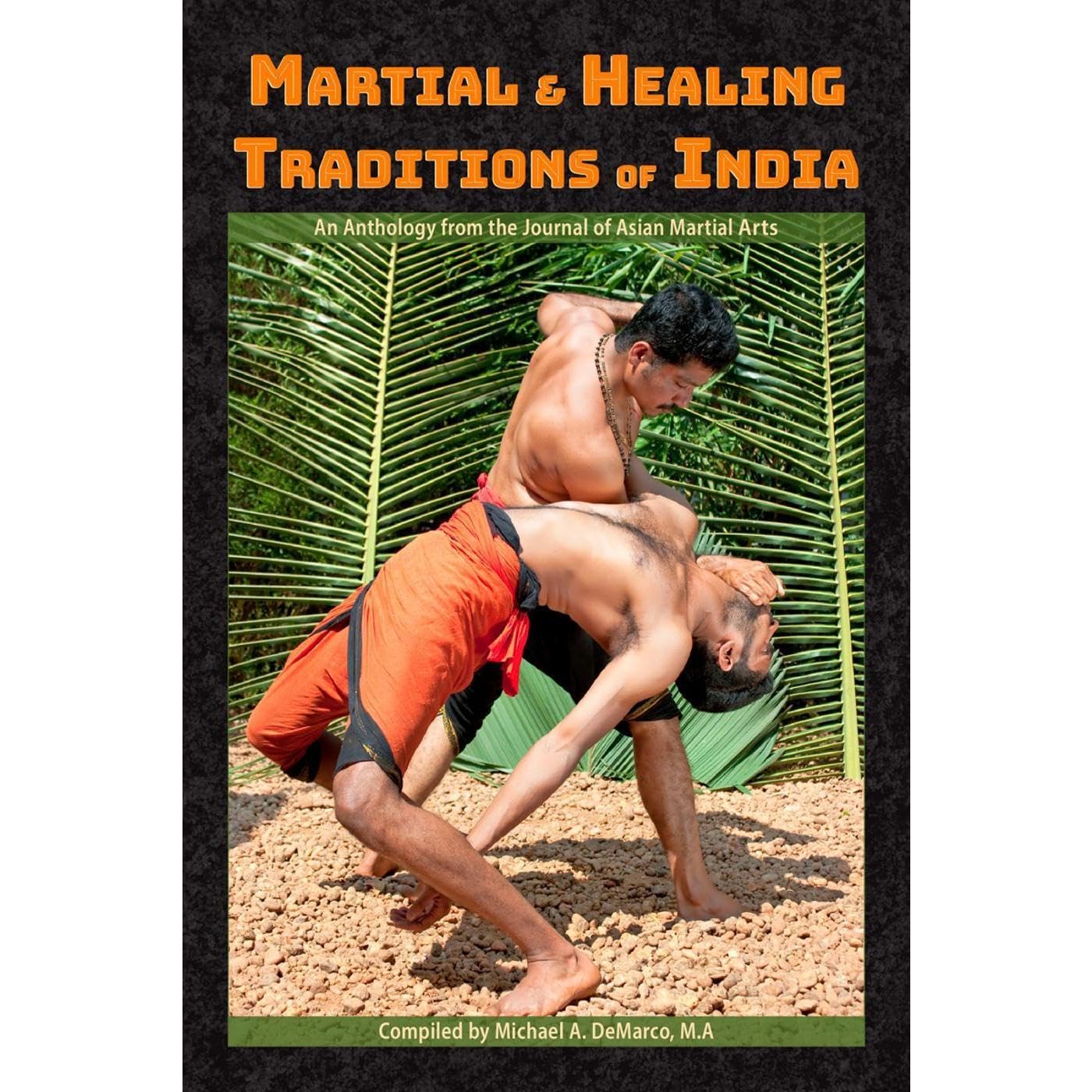 Martial and Healing Traditions of India
