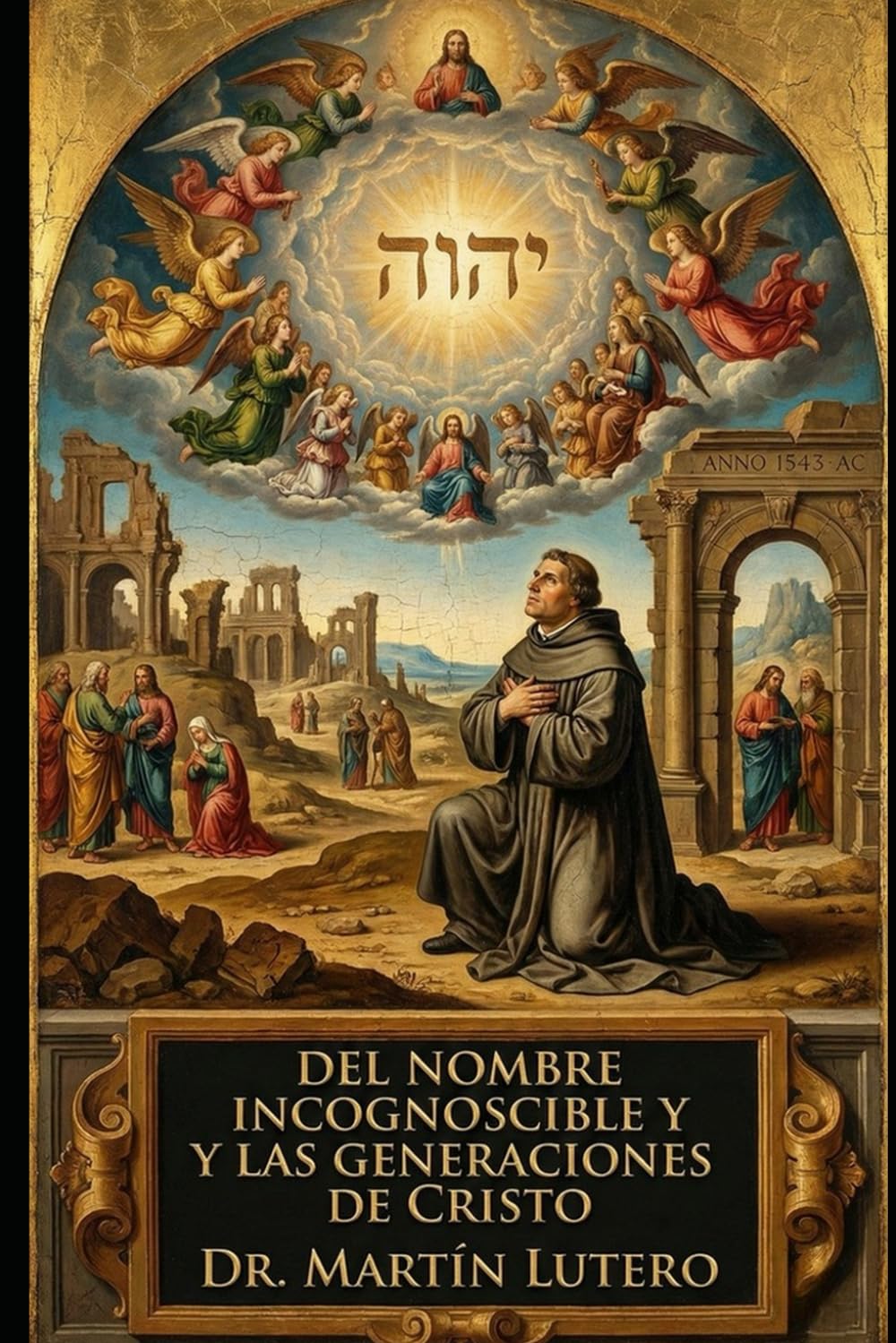Del Nombre Incognoscible y las Generaciones de Cristo