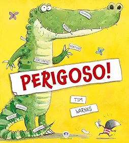 Perigoso!