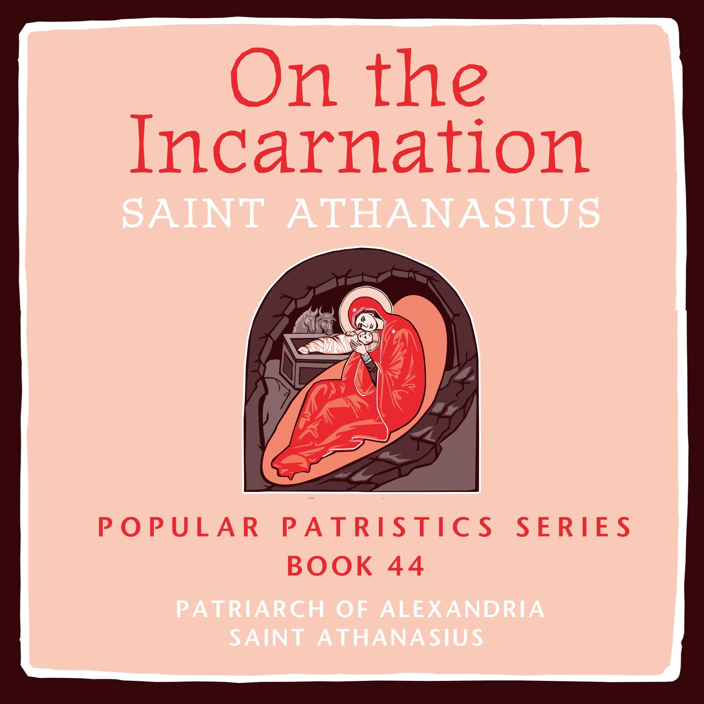 On the Incarnation: Saint Athanasius