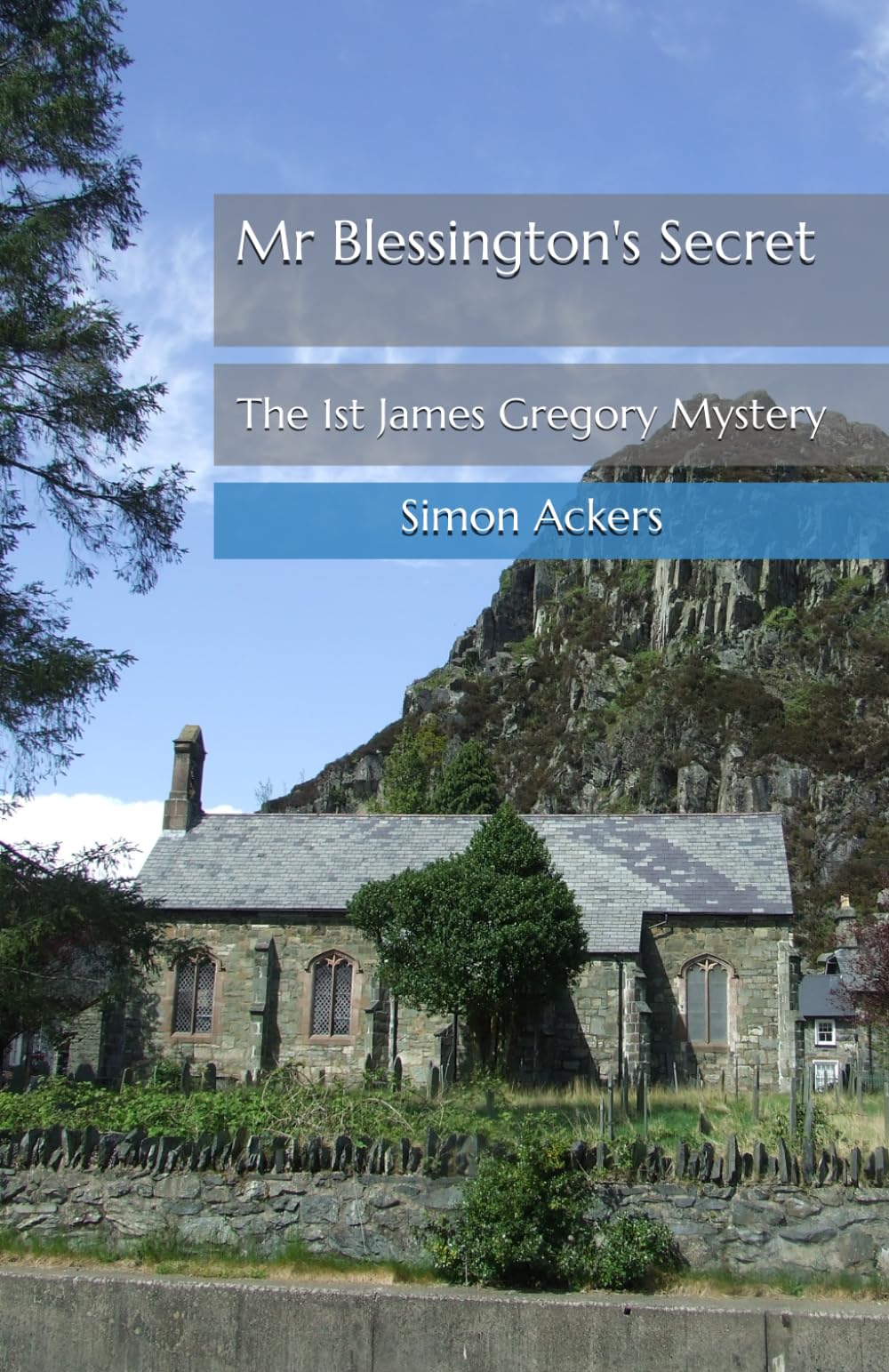 Mr Blessington's Secret: The 1st James Gregory Mystery (The James Gregory Mysteries)