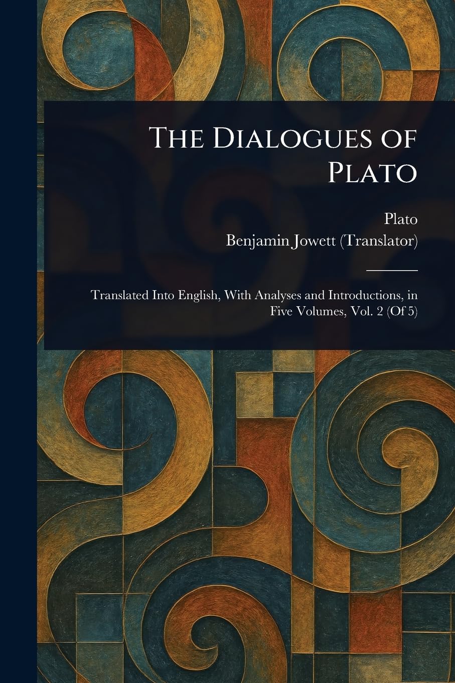 The Dialogues of Plato