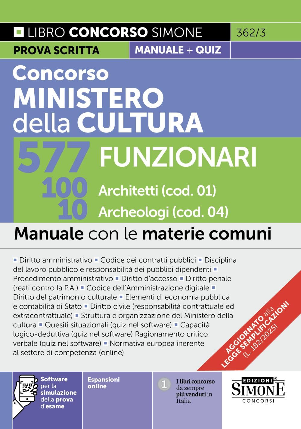 Concorso Ministero della Cultura 577 Funzionari - 100 Architetti (cod. 01) - 10 Archeologi (cod. 04) - Manuale con le materie comuni