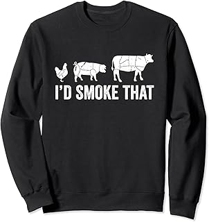 I d Smoke That Fun BBQ Smoker Chef Sudadera