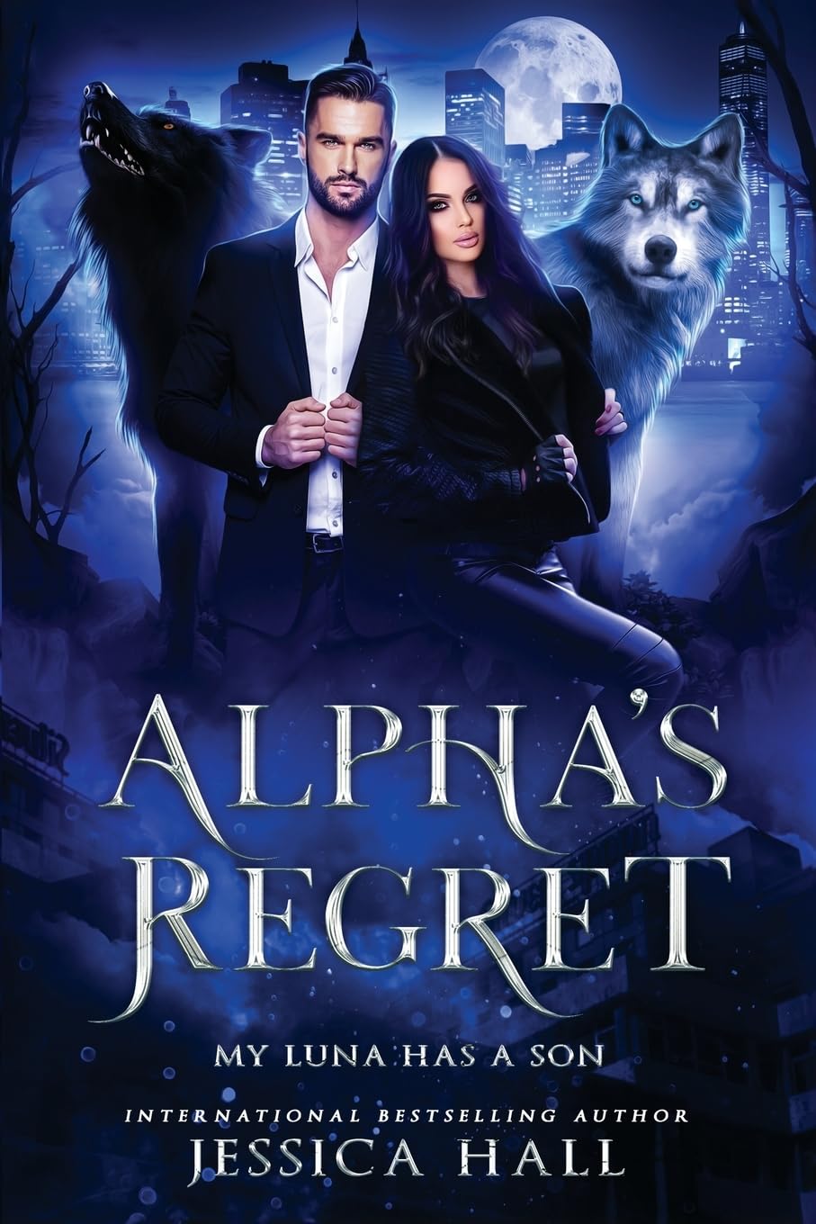 Alpha's Regret: My Luna Has A Son: 1 (Regret Series)
