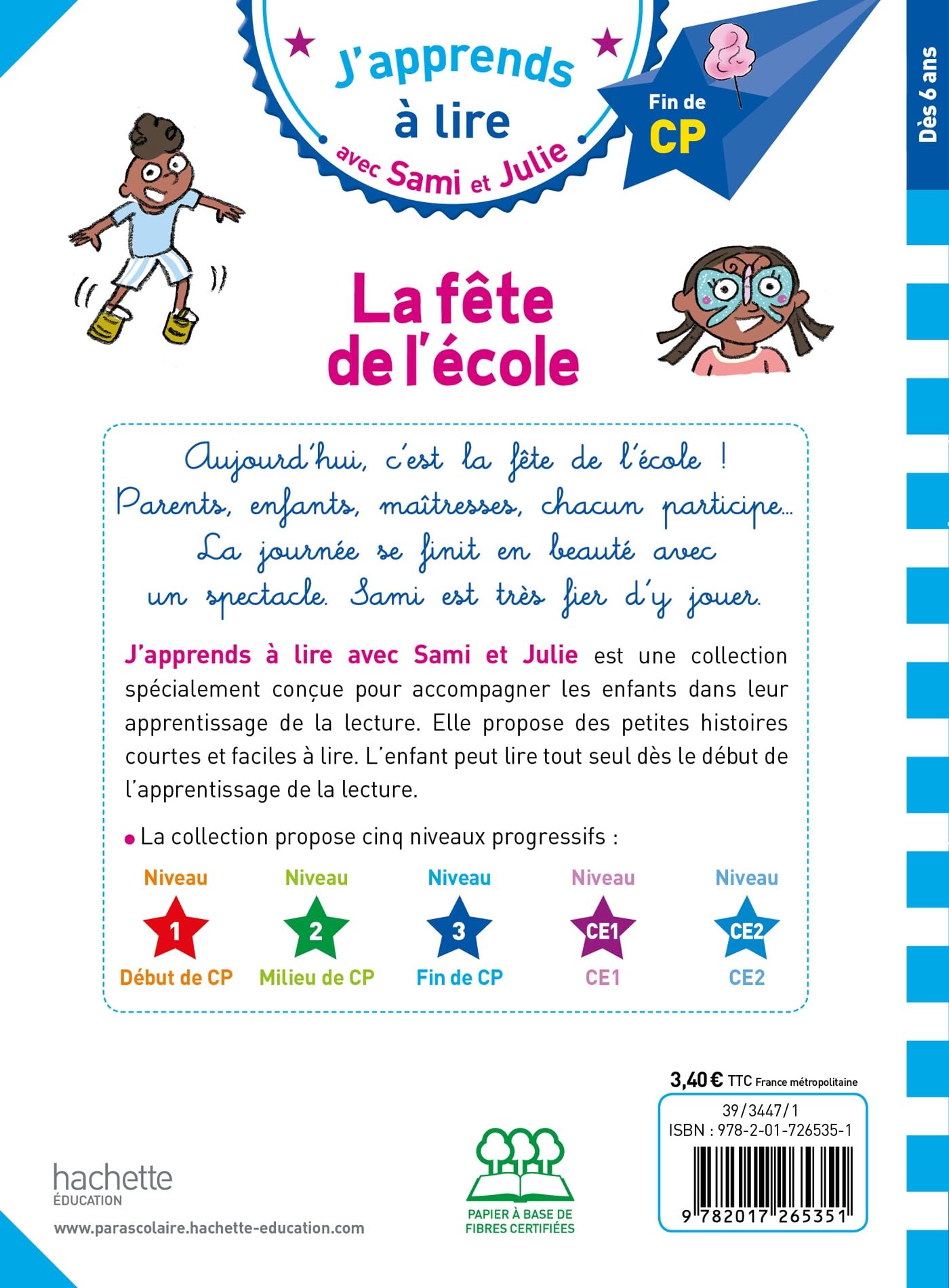 Sami et Julie CP niveau 3 La fête de l'école: Fin de CP, niveau 3