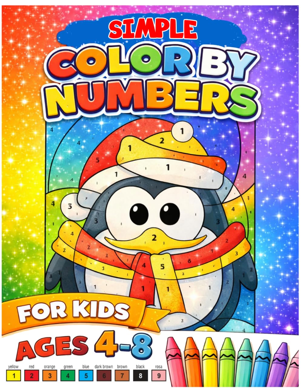 Simple Color by Numbers for Kids Ages 4–8: Big and Easy Color by Numbers for Little Artists