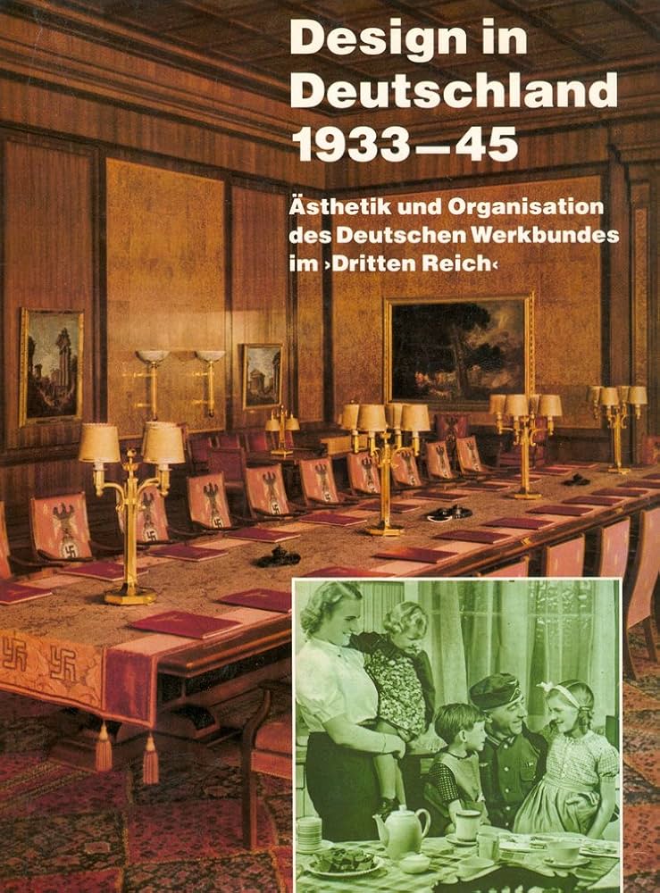 Design in Deutschland 1933–45 Amazon.fr - Design in Deutschland 1933-45. Ästhetik und