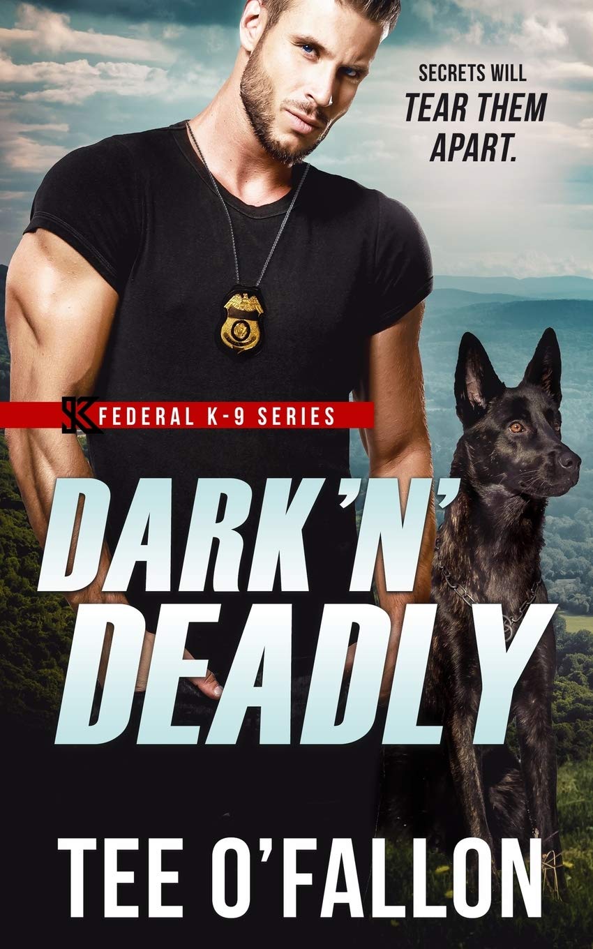 Dark ‘N’ Deadly: 3 (Federal K-9)