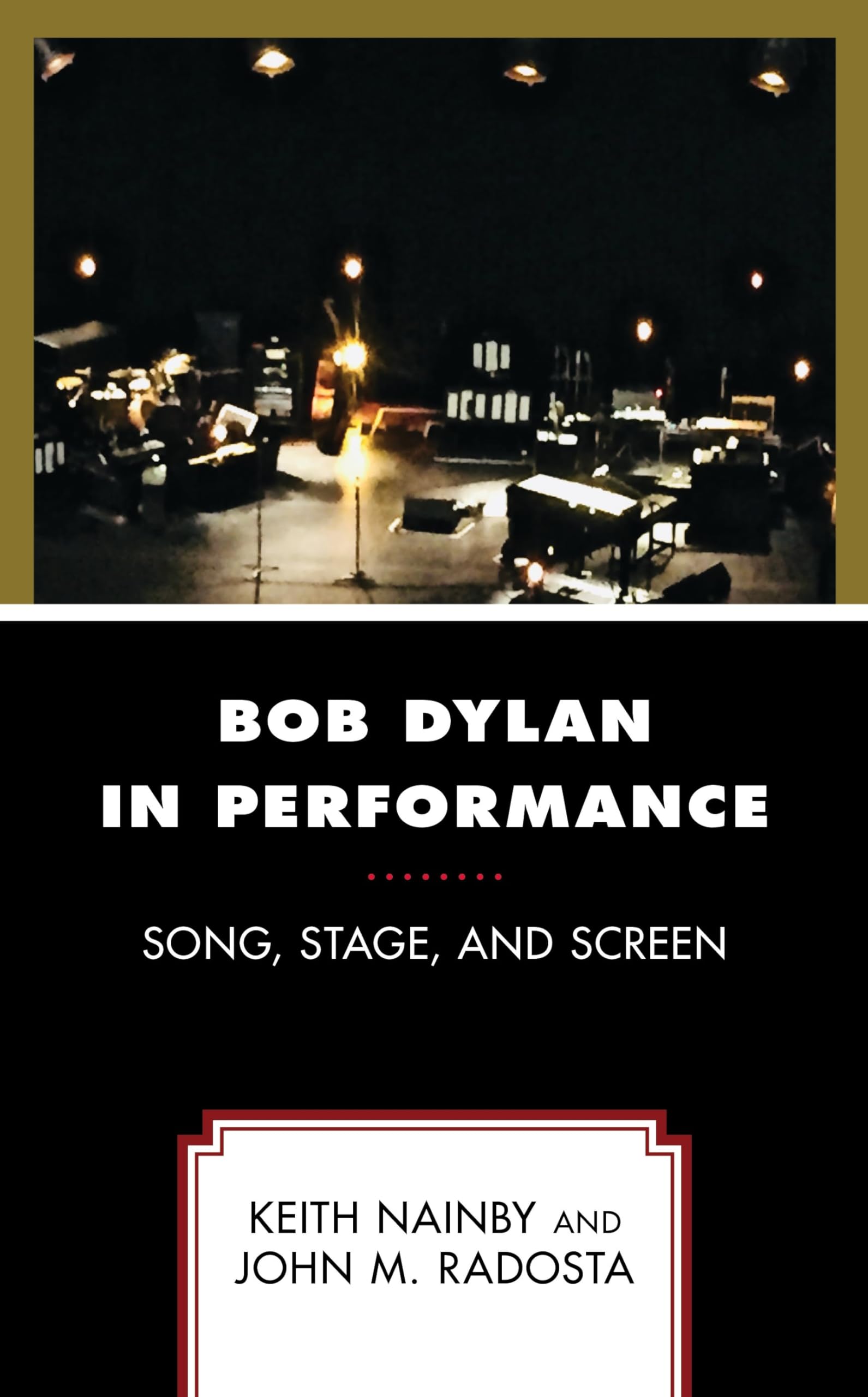 Bob Dylan in Performance livre anglais sur la scene et le cinéma