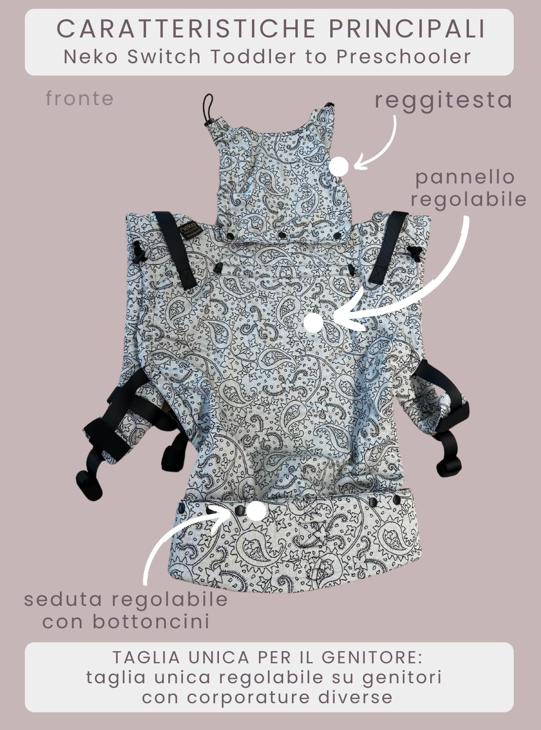 NEKO SWITCH Toddler - Marsupio Portabebè Regolabile Ergonomico Preschooler Zaino Porta Bimbo e Bebè (Efes Paisley Hazel Light)