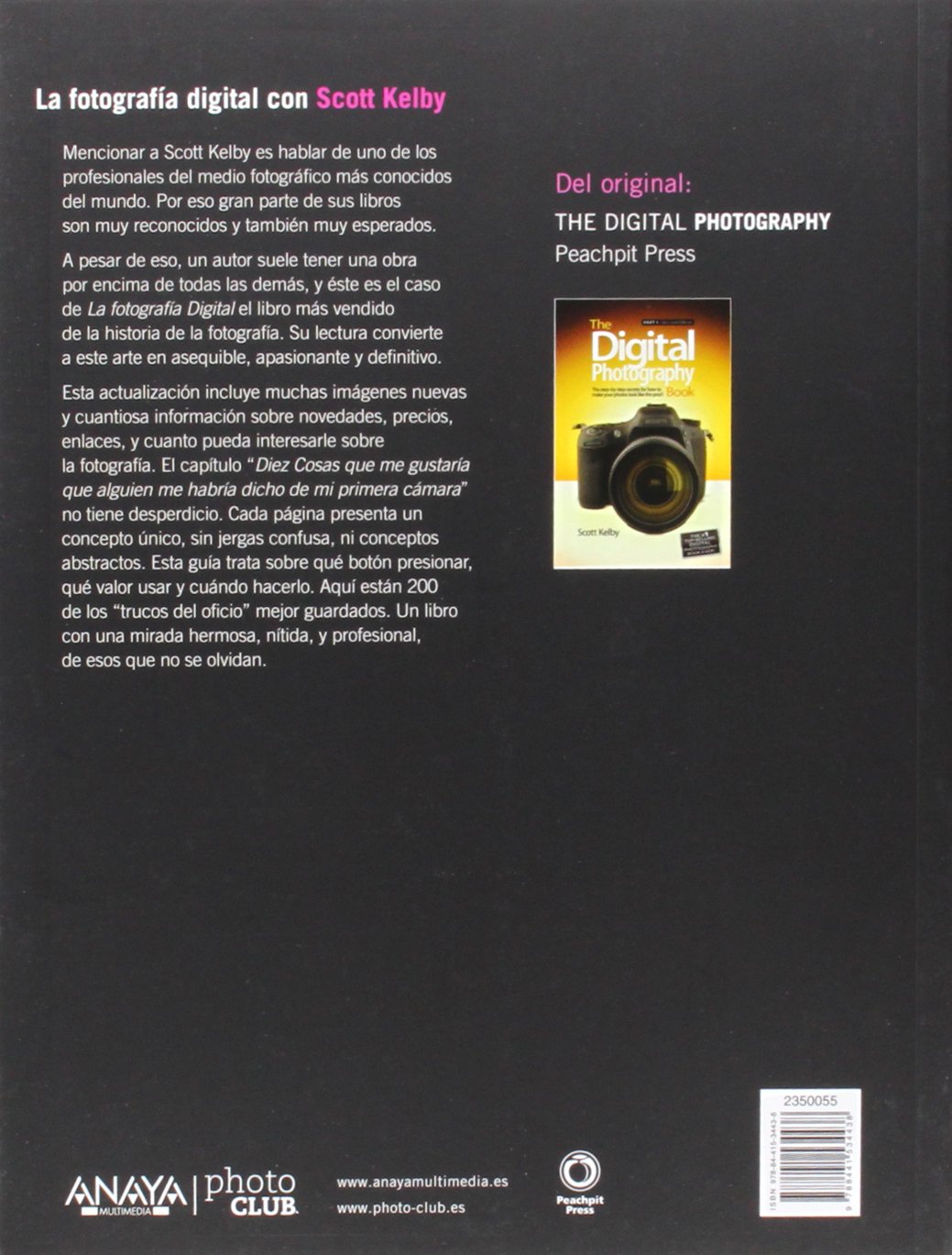 La fotografía Digital con Scott Kelby (PHOTOCLUB)