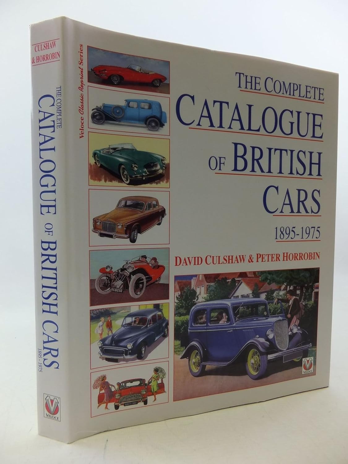 Complete Catalog of British Cars, 18951975 Culshaw, David, Horrobin