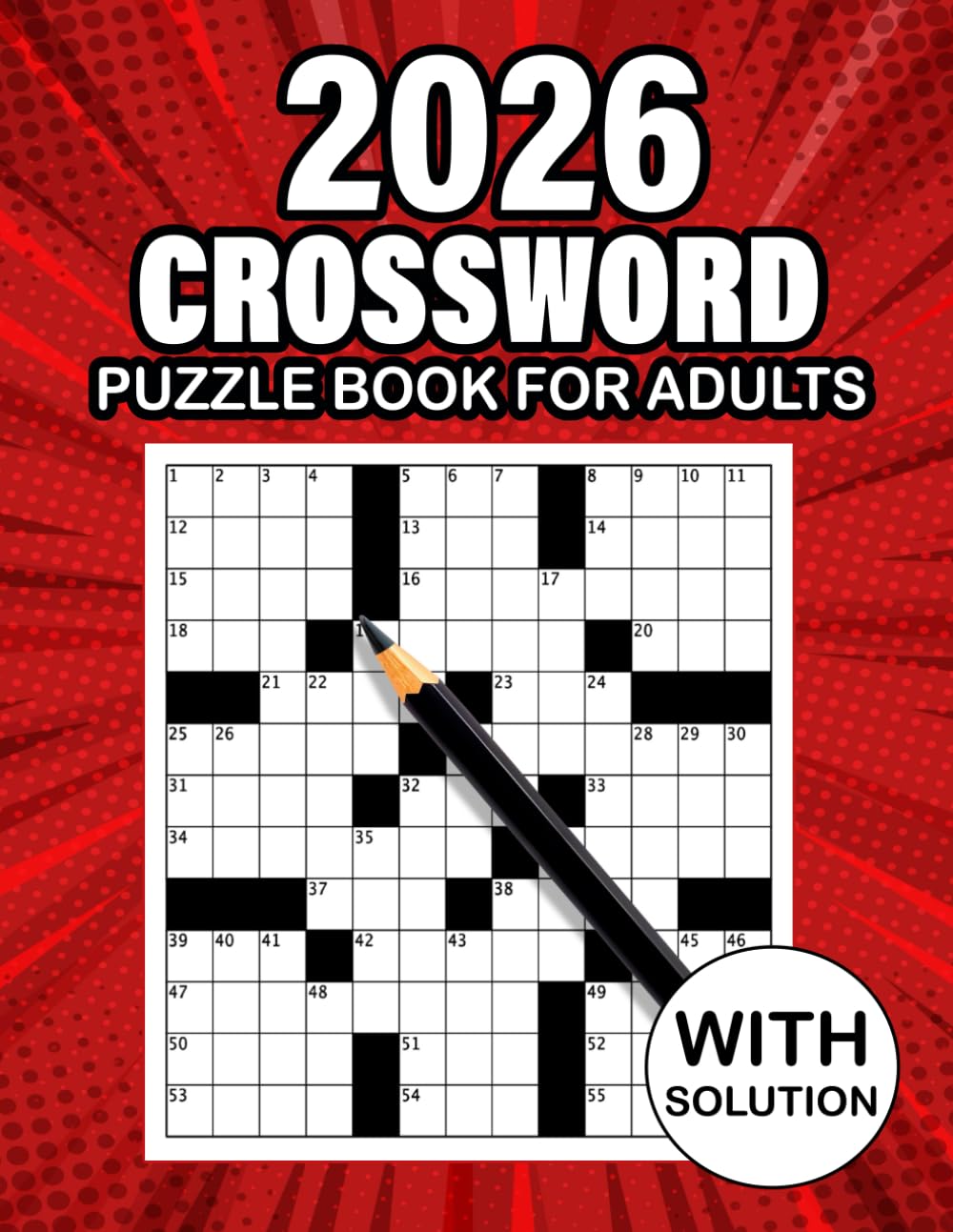2026 Crossword Puzzle Book For Adults: Medium Crossword Puzzle Book For Adults And Seniors To Enjoy Free Activity Time With 80 Puzzles and Solution