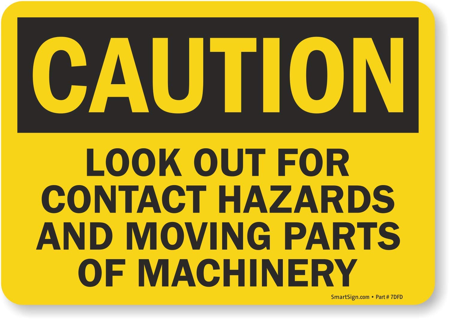 SmartSign"Caution Look Out for Contact Hazards", Vinyl Label, 7" X 10