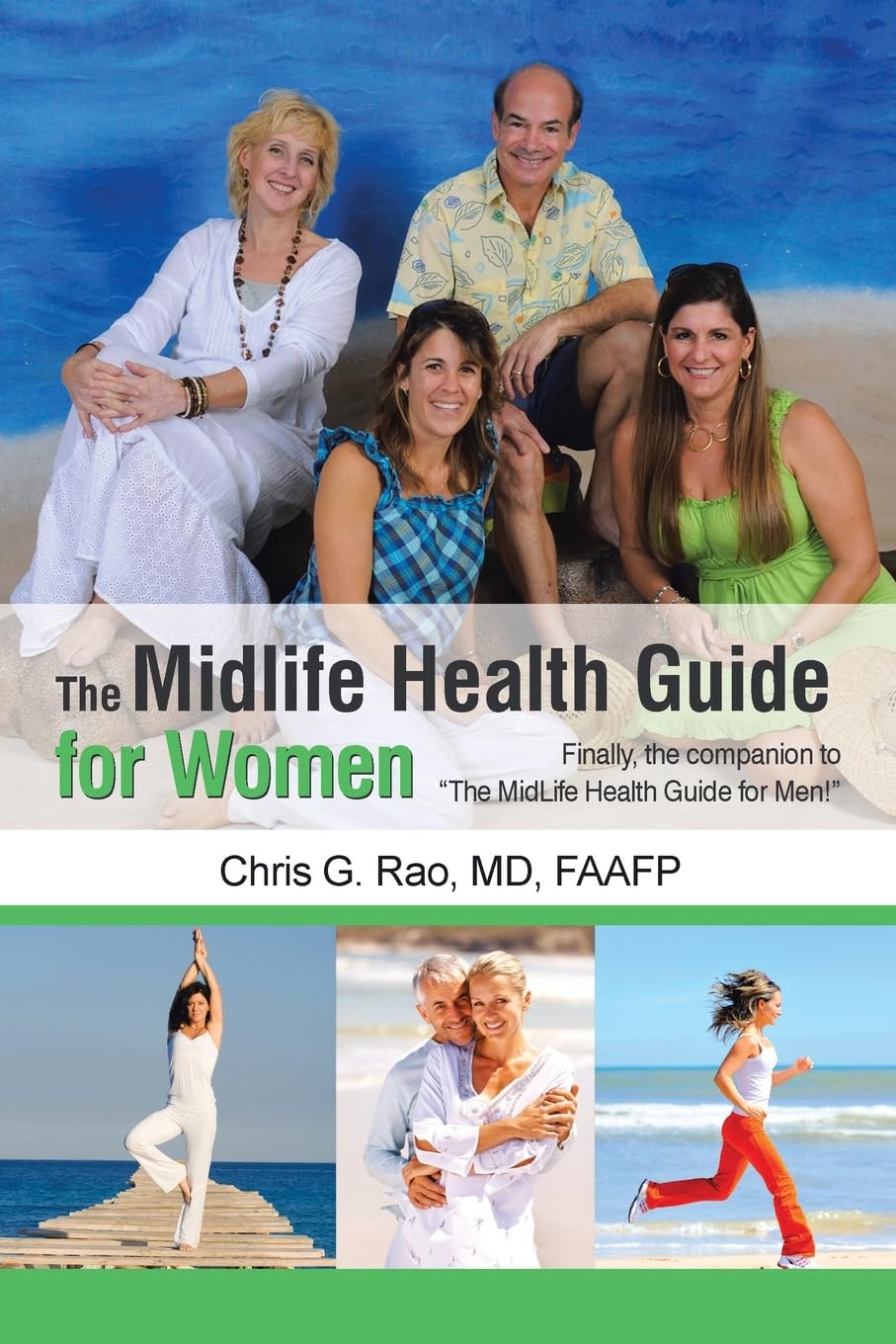 The Midlife Health Guide for Women: Finally, the companion to “The MidLife Health Guide for Men!”