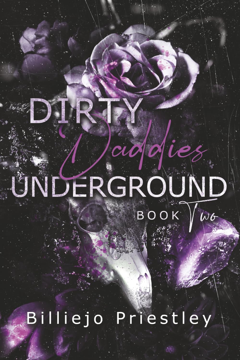 Dirty Daddies Underground Book Two: 2