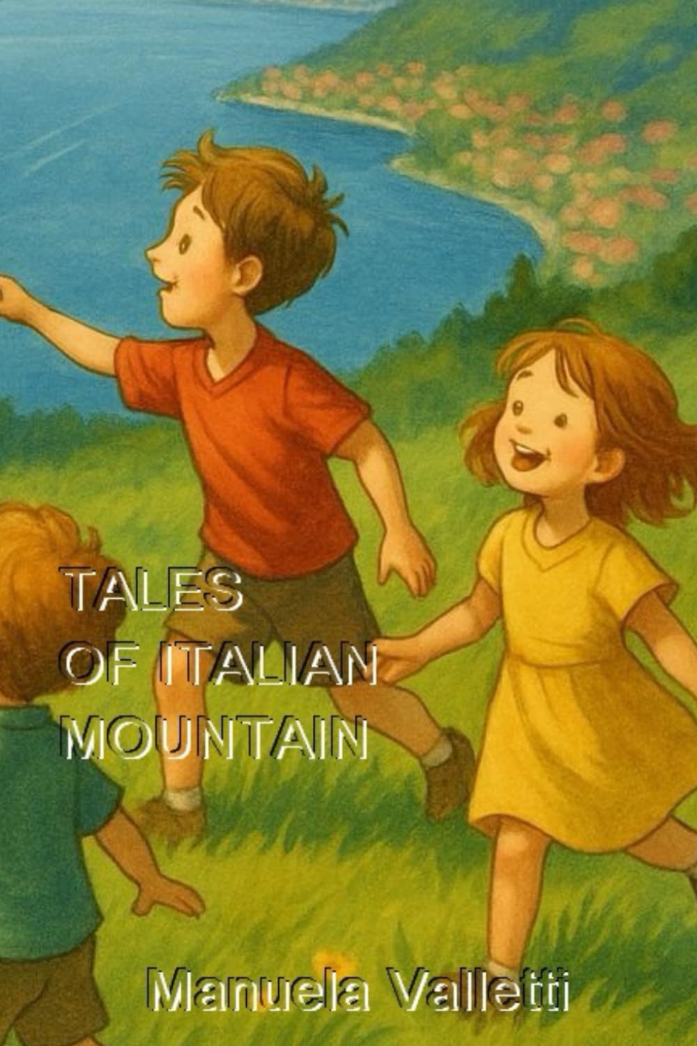 Tales of italian mountain: Stories and legend of a magical place