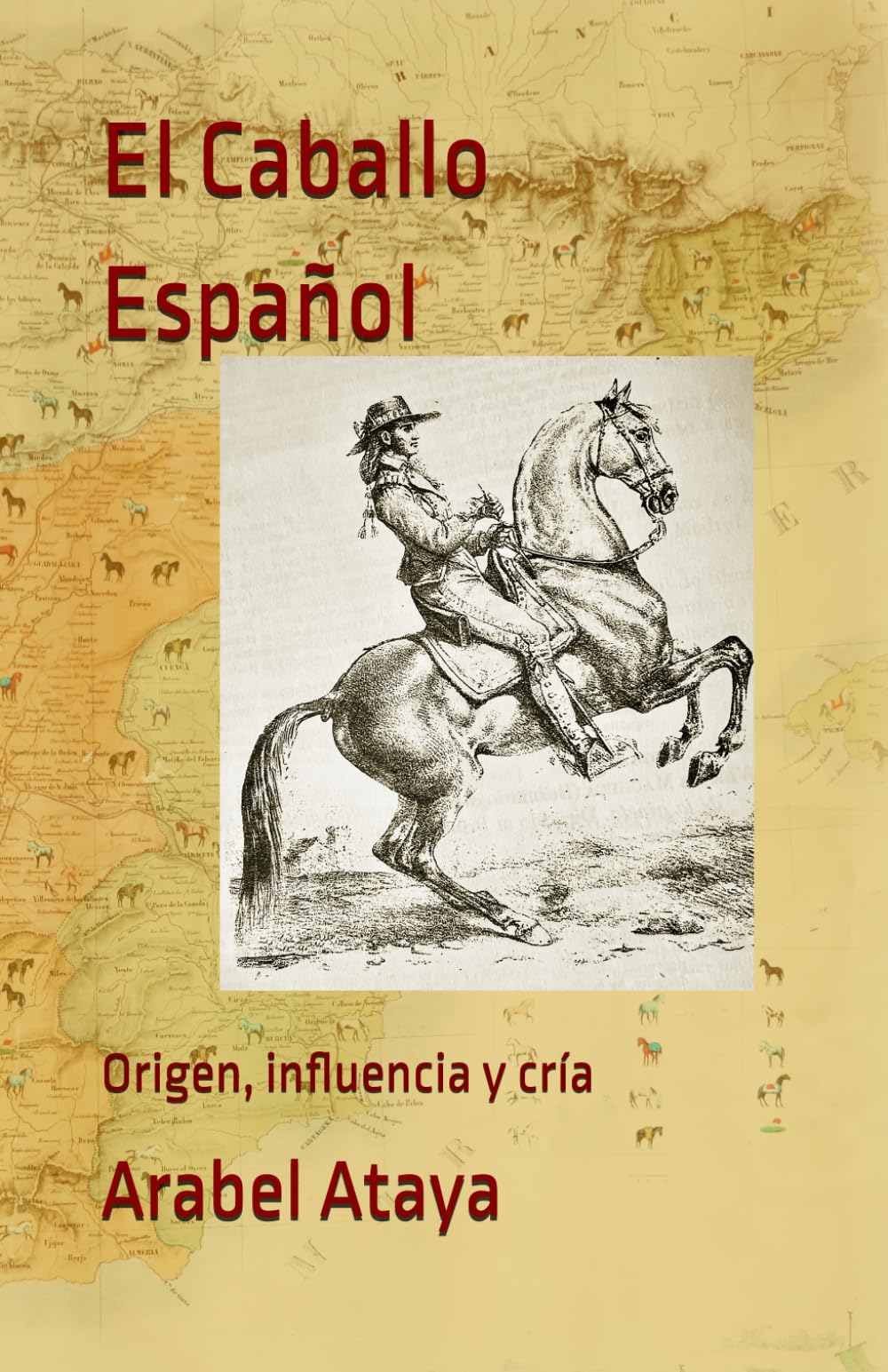 El Caballo Español: Origen, influencia y cría