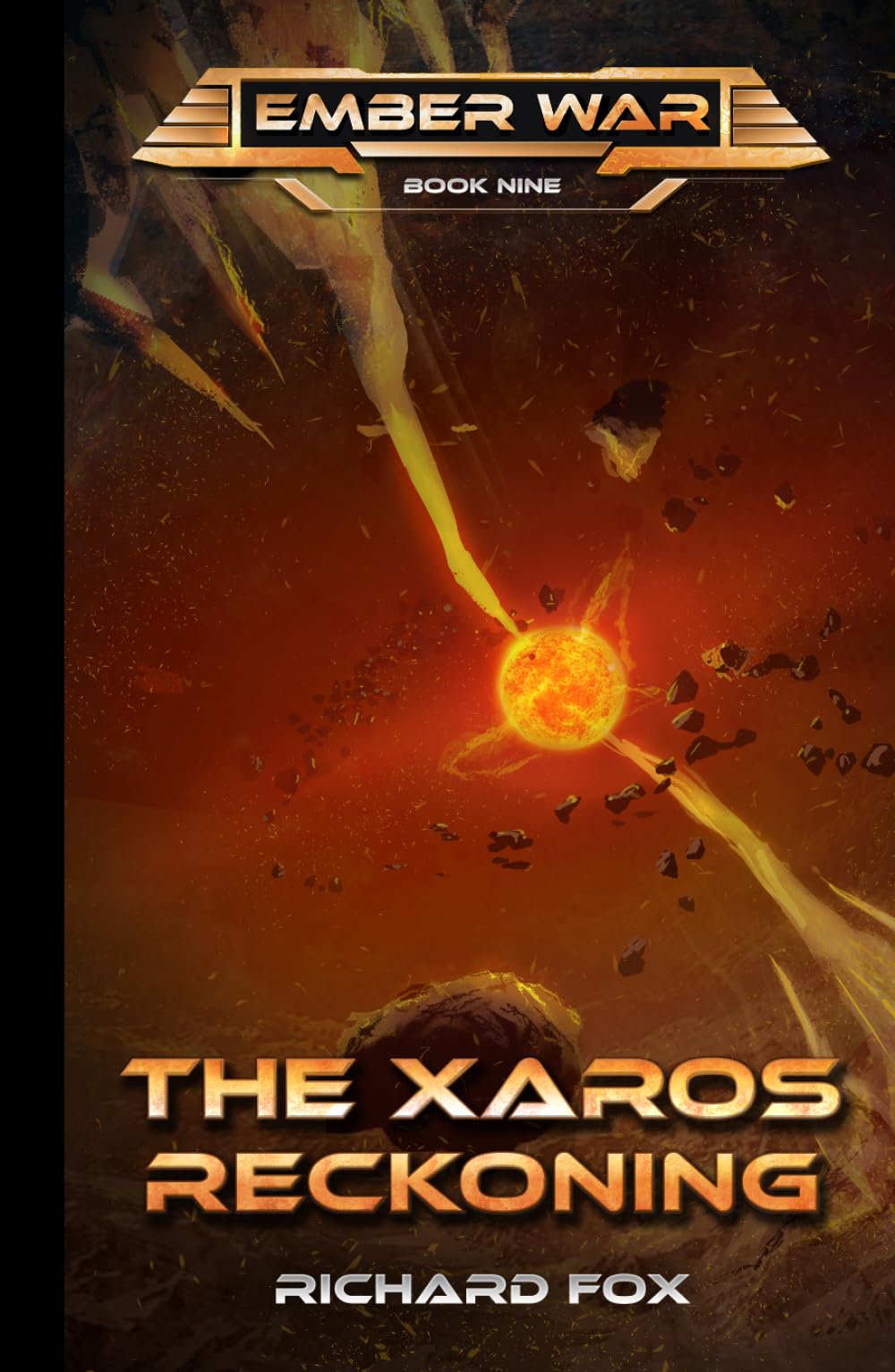 The Xaros Reckoning (The Ember War Saga)