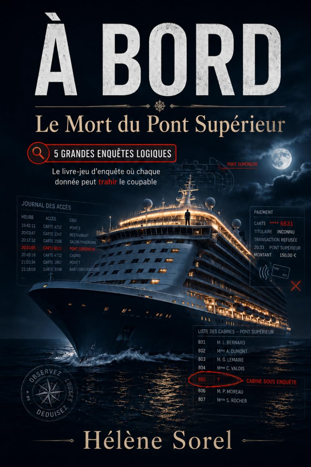 À BORD — Le Mort du Pont Supérieur: 5 grandes enquêtes logiques où chaque donnée peut trahir le coupable
