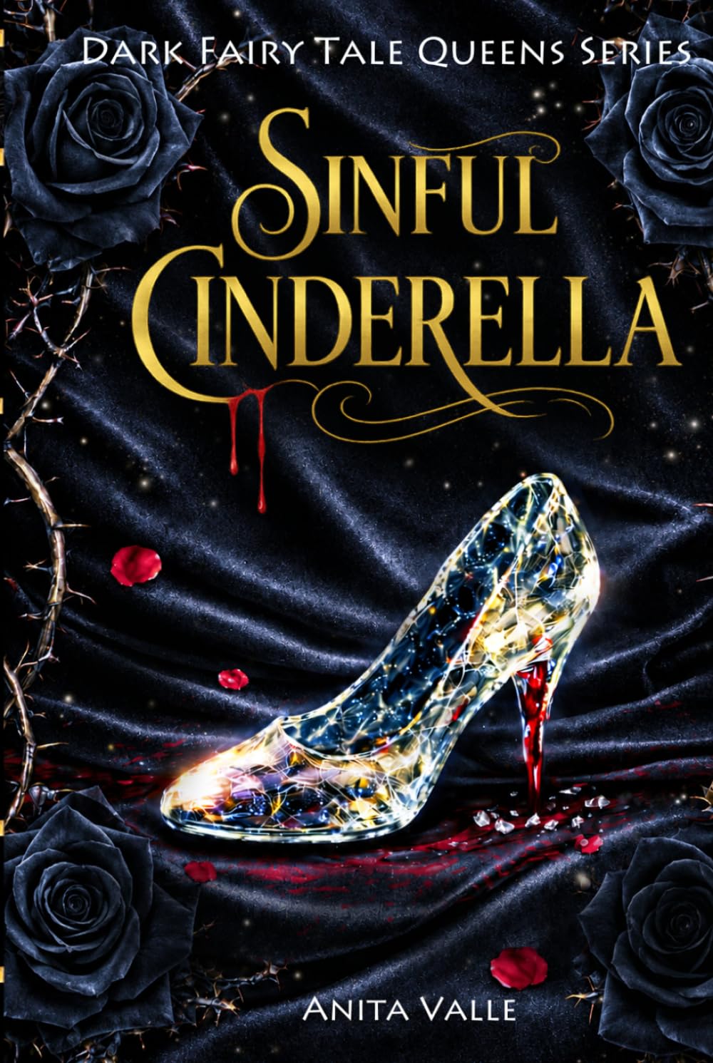 Sinful Cinderella (Dark Fairy Tale Queens Series)