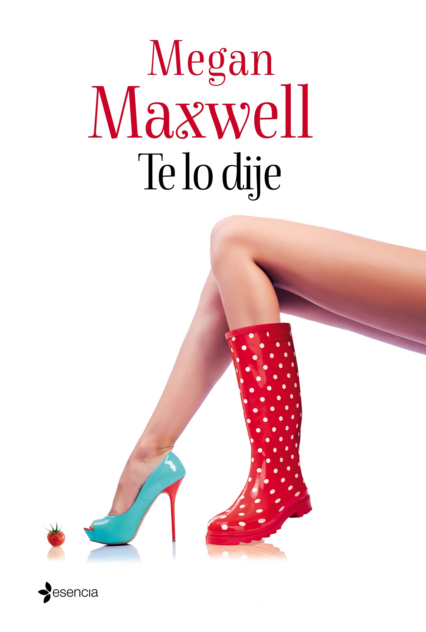 Te lo dije (Romántica Contemporánea) (Spanish Edition)