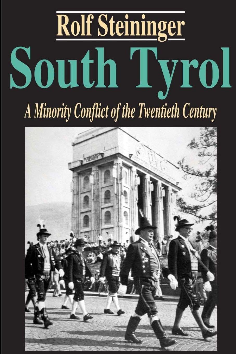South Tyrol by Rolf Steininger - 9780765808004