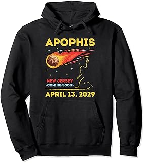 Apophis 99942 April 13 2029 Asteroid Meteor New Jersey Pullover Hoodie