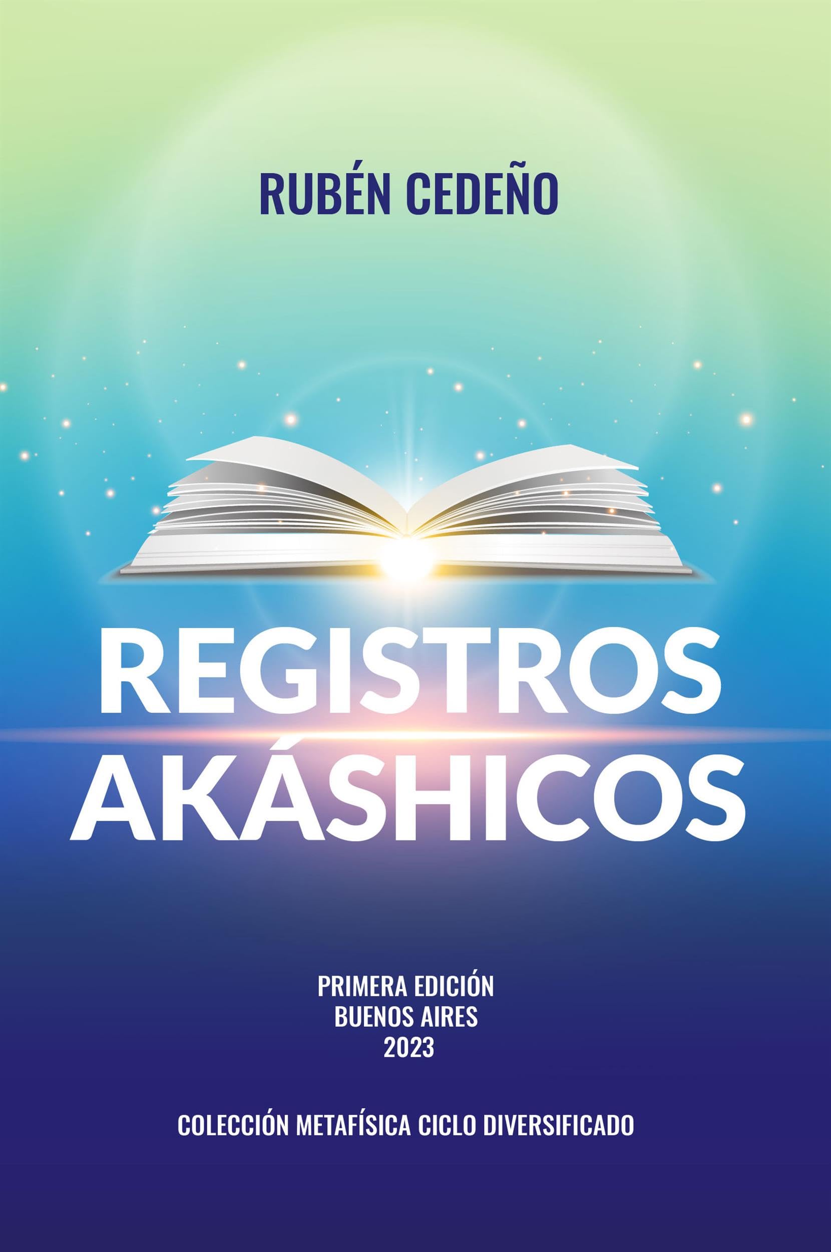 Registros Akáshicos (Spanish Edition)