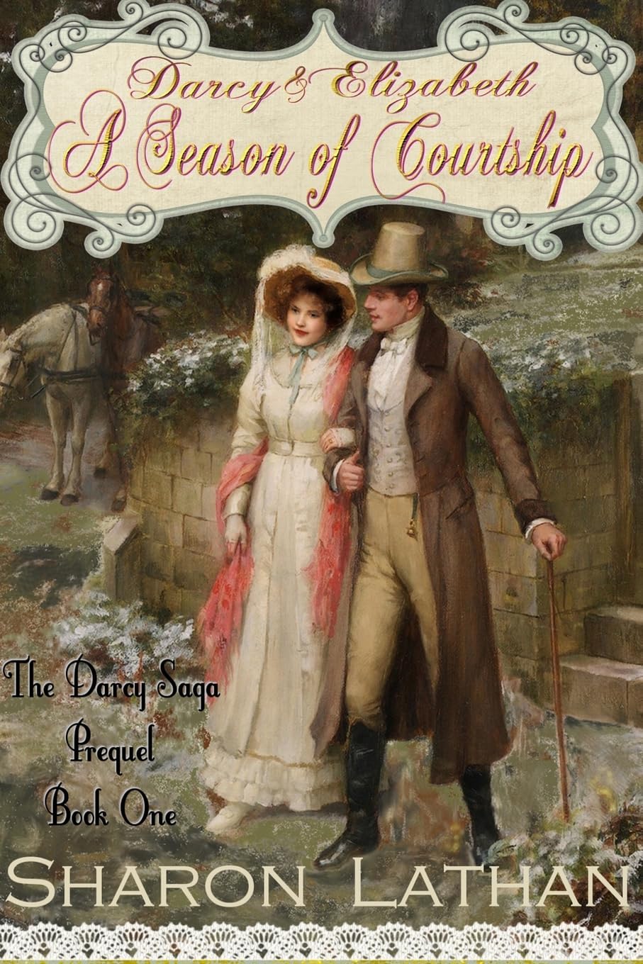 Darcy and Elizabeth: A Season of Courtship (Darcy Saga Prequel Duo) Paperback – March 6, 2014