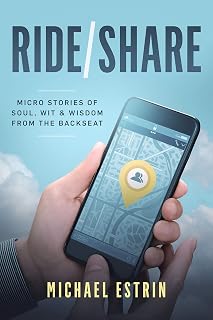 Ride/Share: Micro Stories of Soul, Wit and Wisdom from the Backseat