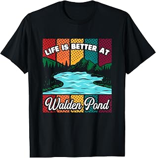 Life Is Better At Walden Pond Camping Sayings Camper T-Shirt