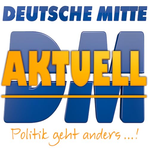 Deutsche Mitte - Aktuell (inoffiziell)