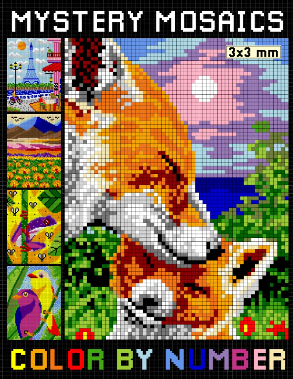 Mystery Mosaics Color By Number: Easy Fun Mosaic Coloring Pages of Flowers Nature Landscapes Animals Patterns For Relaxation and Stress Relief (pixel art color by number book for adults)