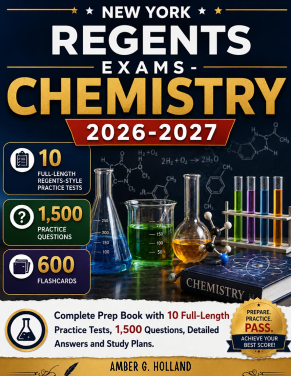 New York Regents Exams - CHEMISTRY 2026-2027: Complete Prep Book with 10 Full-Length Practice Tests, 1,500 Questions, Detailed Answers and Study Plans.
