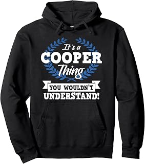 It's A Cooper Thing You Wouldn't Understand Name Pullover Hoodie