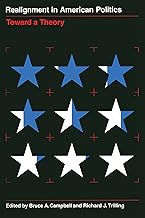 Realignment in American Politics: Toward a Theory