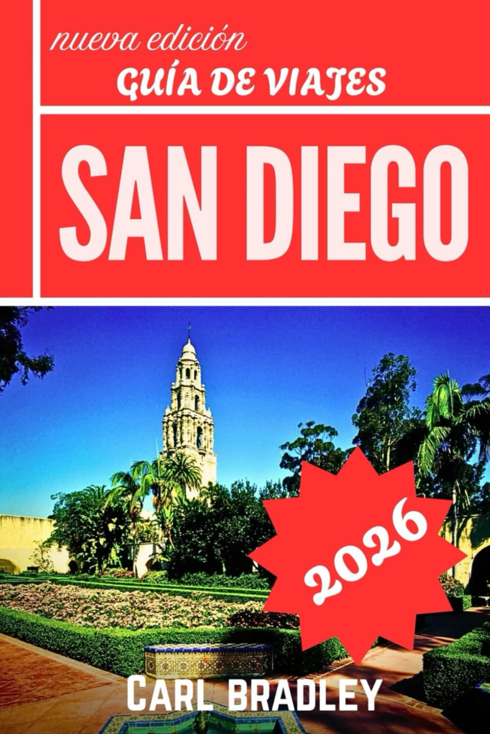 SAN DIEGO GUÍA DE VIAJES 2026