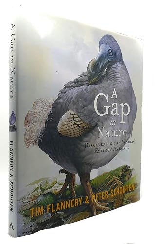 A Gap in Nature: Discovering the World's Extinct Animals