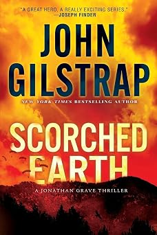 Scorched Earth A Jonathan Grave Thriller