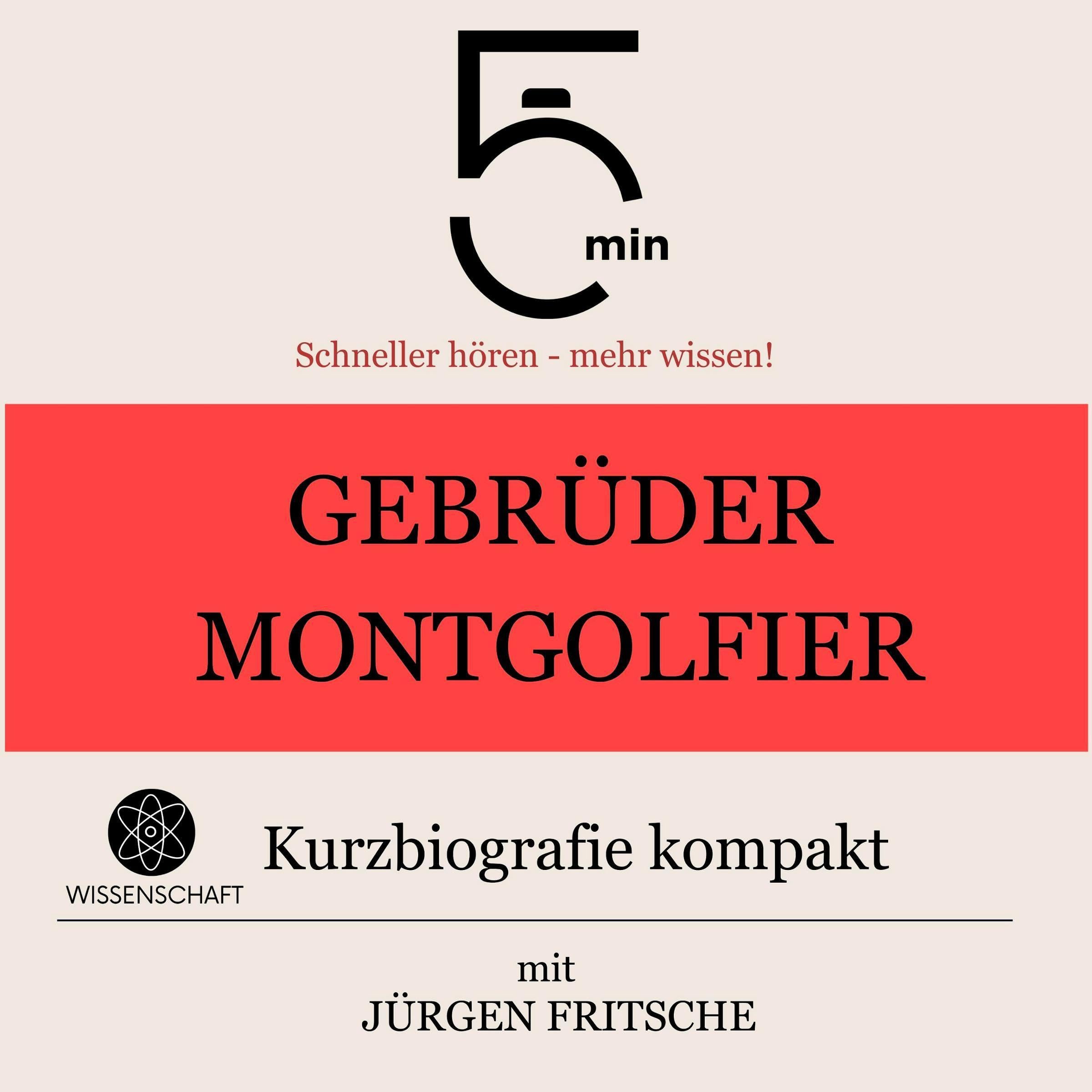 Cover art for Gebrüder Montgolfier - Kurzbiografie kompakt