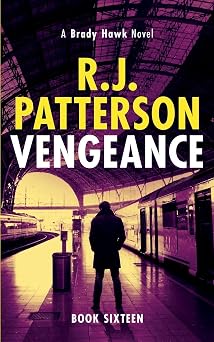 Vengeance A Brady Hawk Novel