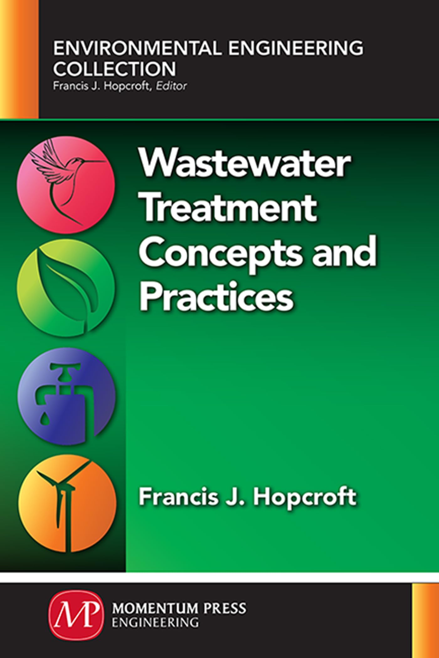 Buy Wastewater Treatment Concepts and Practices (UK PROFESSIONAL SCIENCE & TECHNOLOGY Technical) — BookShops.in