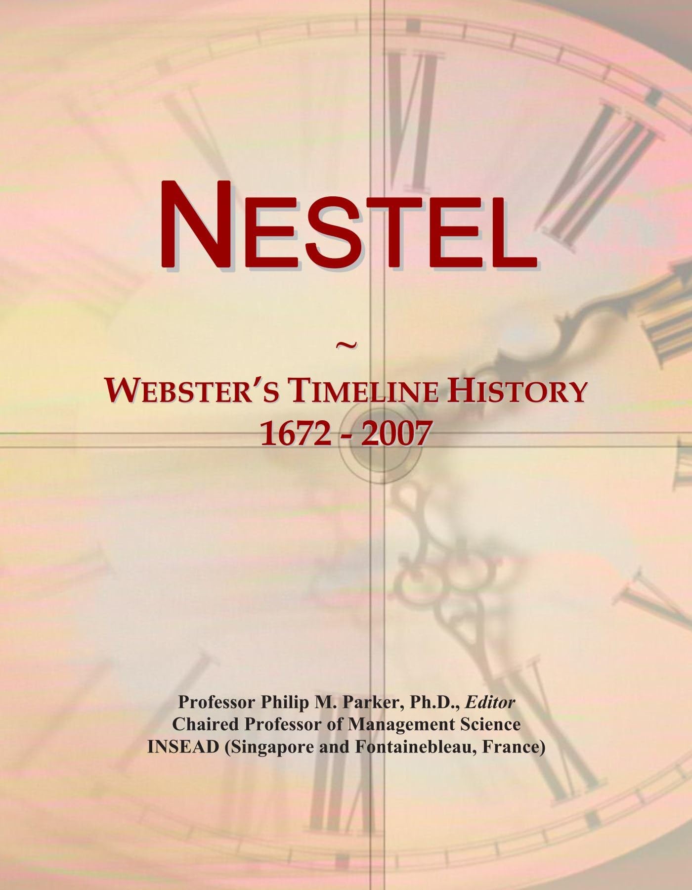 Nestel: Webster's Timeline History, 1672 - 2007