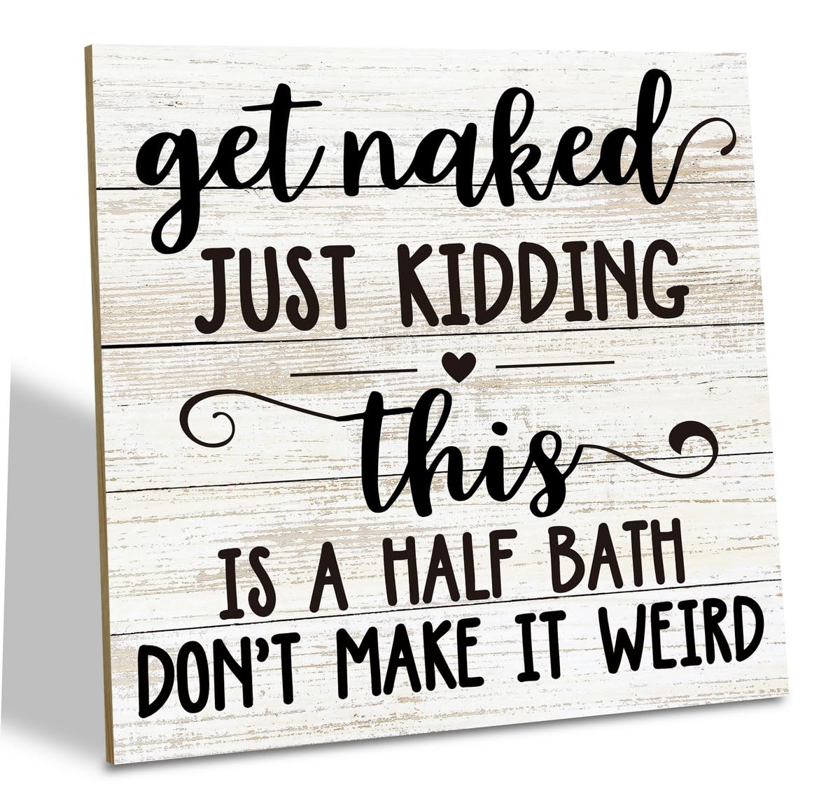 Bathroom Decor, Wood Plaque Table Art Sign 6.2 * 6.2inch, Farmhouse Style Bathroom Decor, Decorative Plaques and Signs, Bathroom Shelf Table Decoration, Get Naked Just Kidding, Half Bath Sign