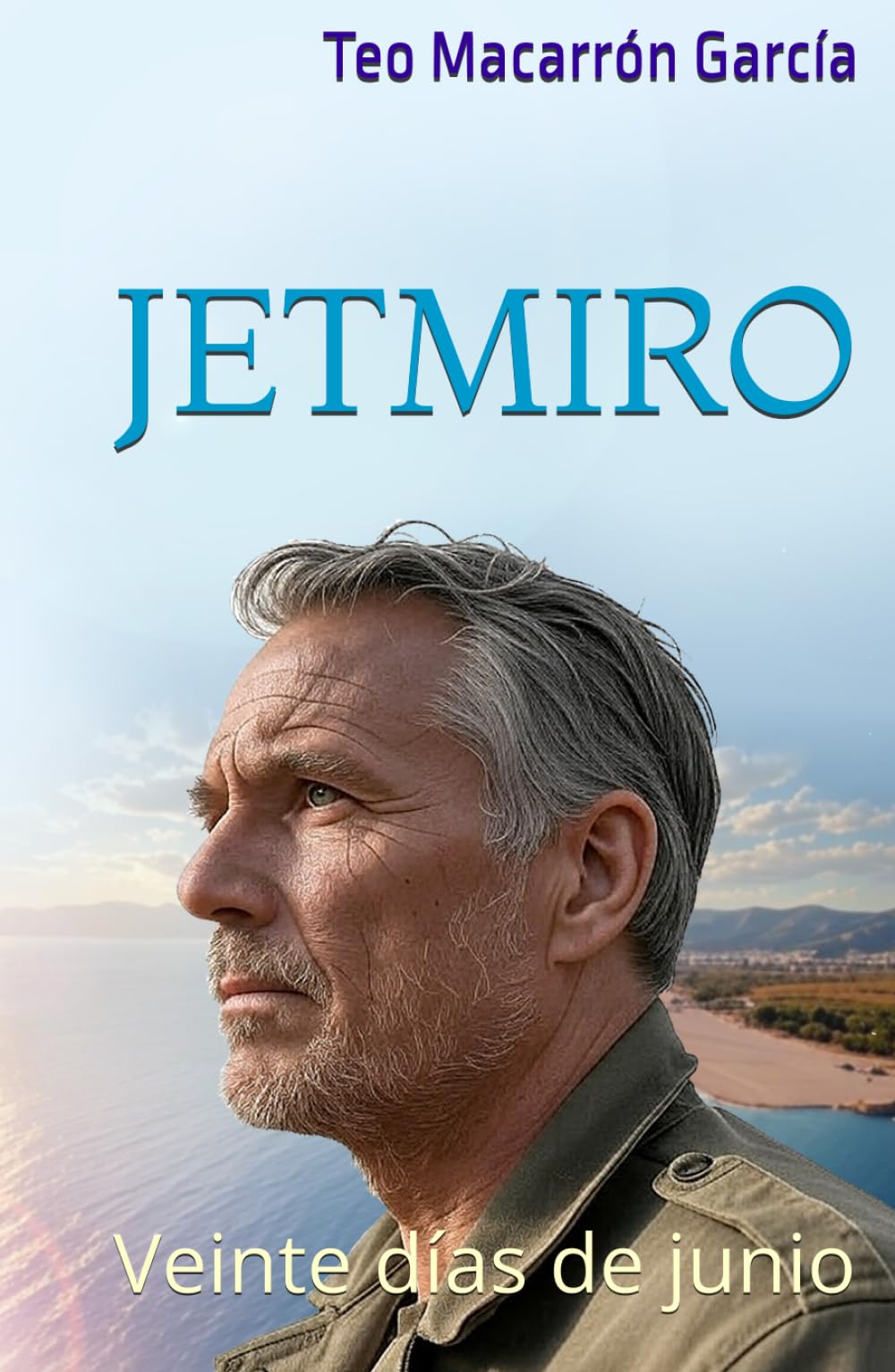 JETMIRO: Veinte días de junio