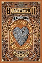 BLACKWATER II. El dique: 2 (Saga Blackwater)