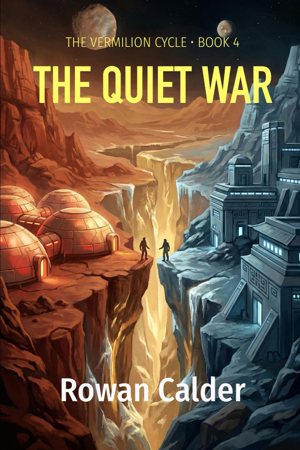 The Quiet War: A Vermilion Cycle Novel