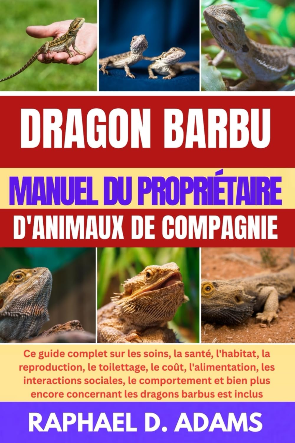 DRAGON BARBU MANUEL DU PROPRIÉTAIRE D'ANIMAUX DE COMPAGNIE